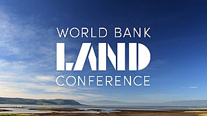 May 13-17 - World Bank Land Conference 2024